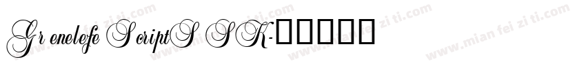 Grenelefe ScriptS SK字体转换